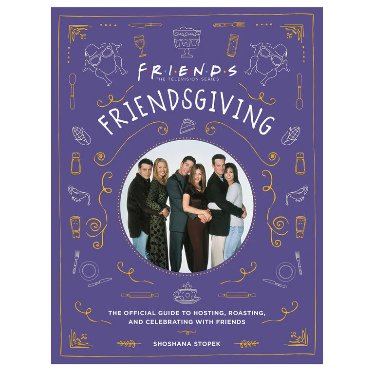 Friends TV Show Friendsgiving Book 1 Friends TV Show Friendsgiving Book