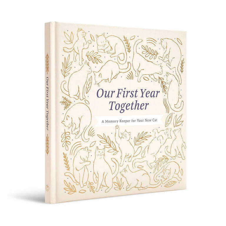 Our First Year Together: A Memory Keeper For Your New Cat Book 1 Our First Year Together: A Memory Keeper For Your New Cat Book