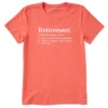 Life Is Good Retirement Definition Women's T-Shirt, Medium